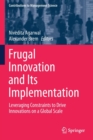 Image for Frugal innovation and its implementation  : leveraging constraints to drive innovations on a global scale