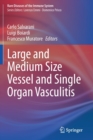 Image for Large and Medium Size Vessel and Single Organ Vasculitis