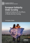 Image for European solidarity under scrutiny  : empirical evidence for the effects of media identity framing