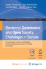 Image for Electronic Governance and Open Society : Challenges in Eurasia : 7th International Conference, EGOSE 2020, St. Petersburg, Russia, November 18-19, 2020, Proceedings