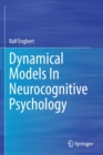 Image for Dynamical models in neurocognitive psychology