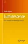 Image for Luminescence : Data Analysis and Modeling Using R
