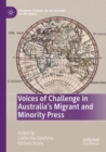 Image for Voices of challenge in Australia&#39;s migrant and minority press