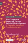 Image for Firm Competitive Advantage Through Relationship Management