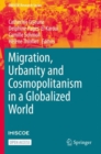 Image for Migration, Urbanity and Cosmopolitanism in a Globalized World
