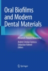 Image for Oral Biofilms and Modern Dental Materials: Advances Toward Bioactivity