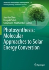 Image for Photosynthesis  : molecular approaches to solar energy conversion