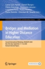 Image for Bridges and Mediation in Higher Distance Education : Second International Workshop, HELMeTO 2020, Bari, BA, Italy, September 17–18, 2020, Revised Selected Papers