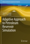 Image for Adaptive Approach to Petroleum Reservoir Simulation