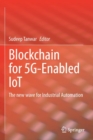 Image for Blockchain for 5G-enabled IoT  : the new wave for industrial automation