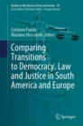 Image for Comparing Transitions to Democracy. Law and Justice in South America and Europe