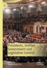 Image for Presidents, unified government and legislative control