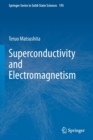 Image for Superconductivity and electromagnetism