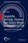 Image for Gesprache, Vortrage, Seancen: Kurt Godels Wiener Protokolle 1937/38: Transkriptionen Und Kommentare : 31