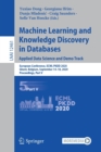 Image for Machine Learning and Knowledge Discovery in Databases. Applied Data Science and Demo Track