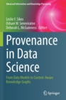 Image for Provenance in data science  : from data models to context-aware knowledge graphs