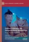 Image for Children&#39;s literature and intergenerational relationships  : encounters of the playful kind