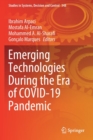 Image for Emerging technologies during the era of COVID-19 pandemic