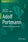 Image for Adolf Portmann : A Thinker of Self-Expressive Life