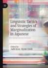 Image for Linguistic Tactics and Strategies of Marginalization in Japanese