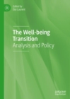 Image for The well-being transition  : analysis and policy