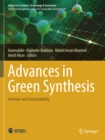 Image for Advances in green synthesis  : avenues and sustainability