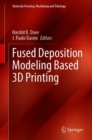 Image for Fused Deposition Modeling Based 3D Printing