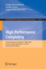 Image for High Performance Computing : 7th Latin American Conference, CARLA 2020, Cuenca, Ecuador, September 2–4, 2020, Revised Selected Papers