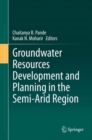 Image for Groundwater Resources Development and Planning in the Semi-Arid Region