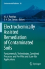 Image for Electrochemically assisted remediation of contaminated soils  : fundamentals, technologies, combined processes and pre-pilot and scale-up applications