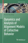 Image for Dynamics and Analysis of Alignment Models of Collective Behavior