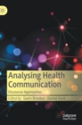 Image for Analysing health communication  : discourse approaches