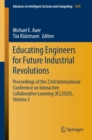 Image for Educating Engineers for Future Industrial Revolutions: Proceedings of the 23rd International Conference on Interactive Collaborative Learning (ICL2020), Volume 2