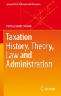 Image for Taxation History, Theory, Law and Administration