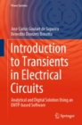 Image for Introduction to Transients in Electrical Circuits: Analytical and Digital Solution Using an EMTP-Based Software