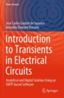 Image for Introduction to transients in electrical circuits  : analytical and digital solution using an emtp-based software