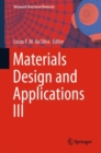 Image for Materials Design and Applications III