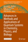 Image for Advances in Methods and Applications of Quantum Systems in Chemistry, Physics, and Biology : 33