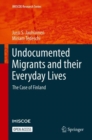 Image for Undocumented Migrants and their Everyday Lives