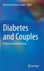 Image for Diabetes and Couples : Protective and Risk Factors