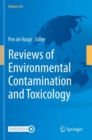 Image for Reviews of Environmental Contamination and Toxicology Volume 254