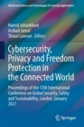 Image for Cybersecurity, Privacy and Freedom Protection in the Connected World