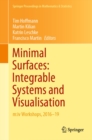 Image for Minimal Surfaces: Integrable Systems and Visualisation: M:iv Workshops, 2016-19