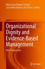 Image for Organizational dignity and evidence-based management: new perspectives
