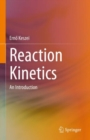 Image for Reaction Kinetics: An Introduction