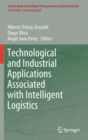 Image for Technological and Industrial Applications Associated with Intelligent Logistics