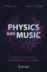 Image for Physics and Music: Essential Connections and Illuminating Excursions