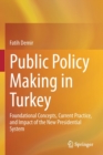 Image for Public Policy Making in Turkey