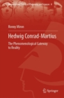 Image for Hedwig Conrad-Martius : The Phenomenological Gateway to Reality