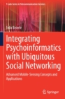 Image for Integrating psychoinformatics with ubiquitous social networking  : advanced mobile-sensing concepts and applications